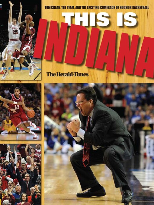 Title details for This Is Indiana by The Herald-Times - Available